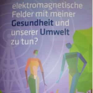 Was haben elektromagnetische Felder mit meiner Gesundheit und unserer Umwelt zu tun?